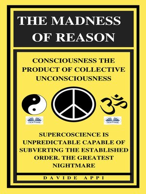 cover image of The Madness Of Reason
